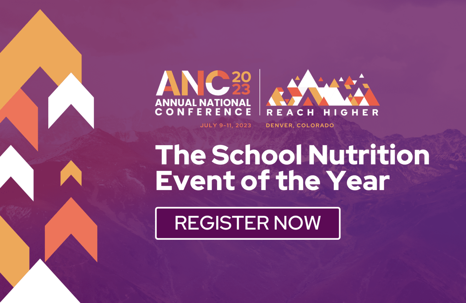 ANC23 Registration is Open! School Nutrition Association