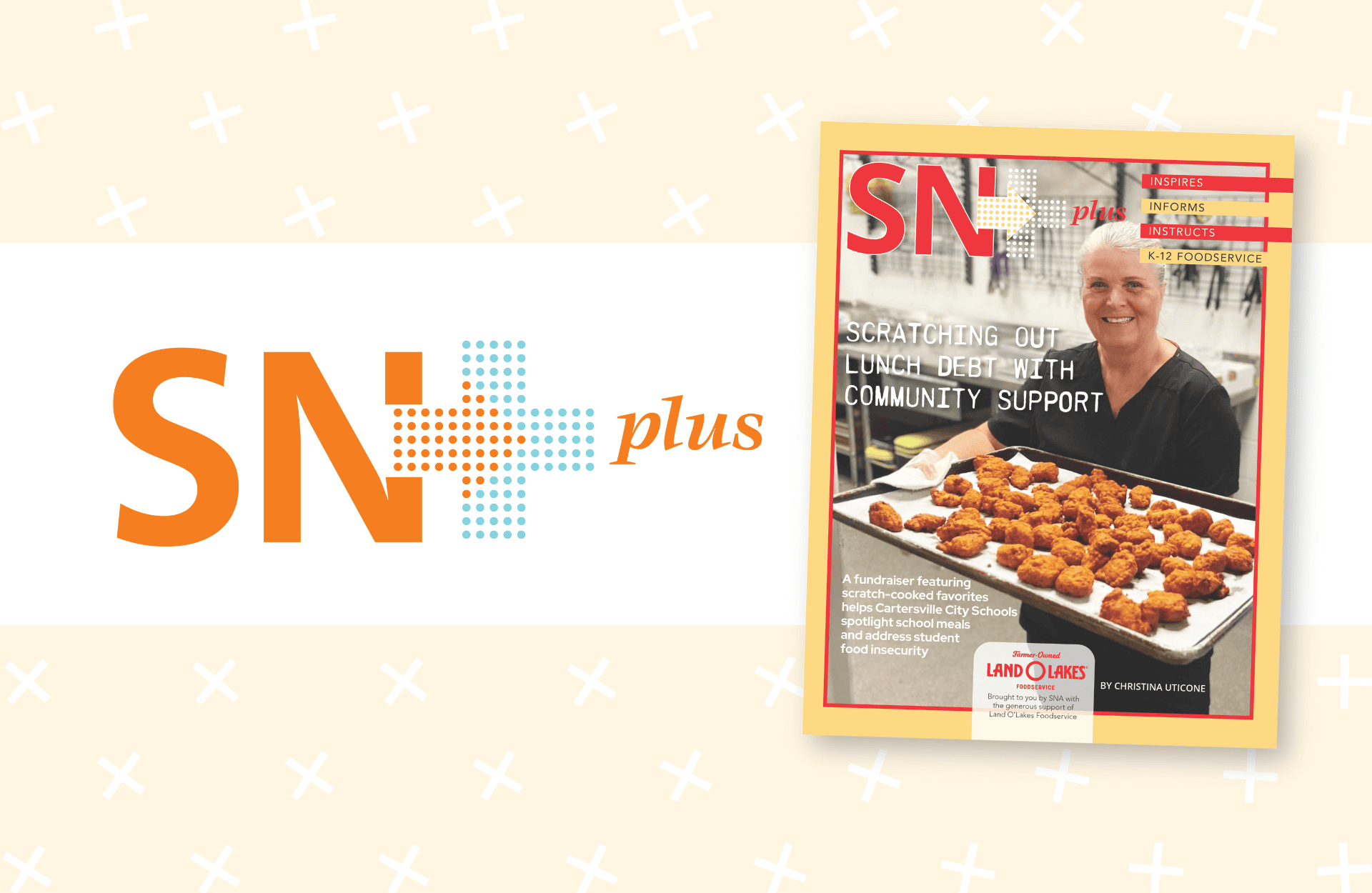 Cover of SN Plus "Scratching Out Lunch Debt With Community Support"
