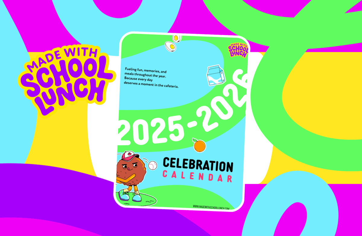 Made With School Lunch 2025-26 Celebration Calendar