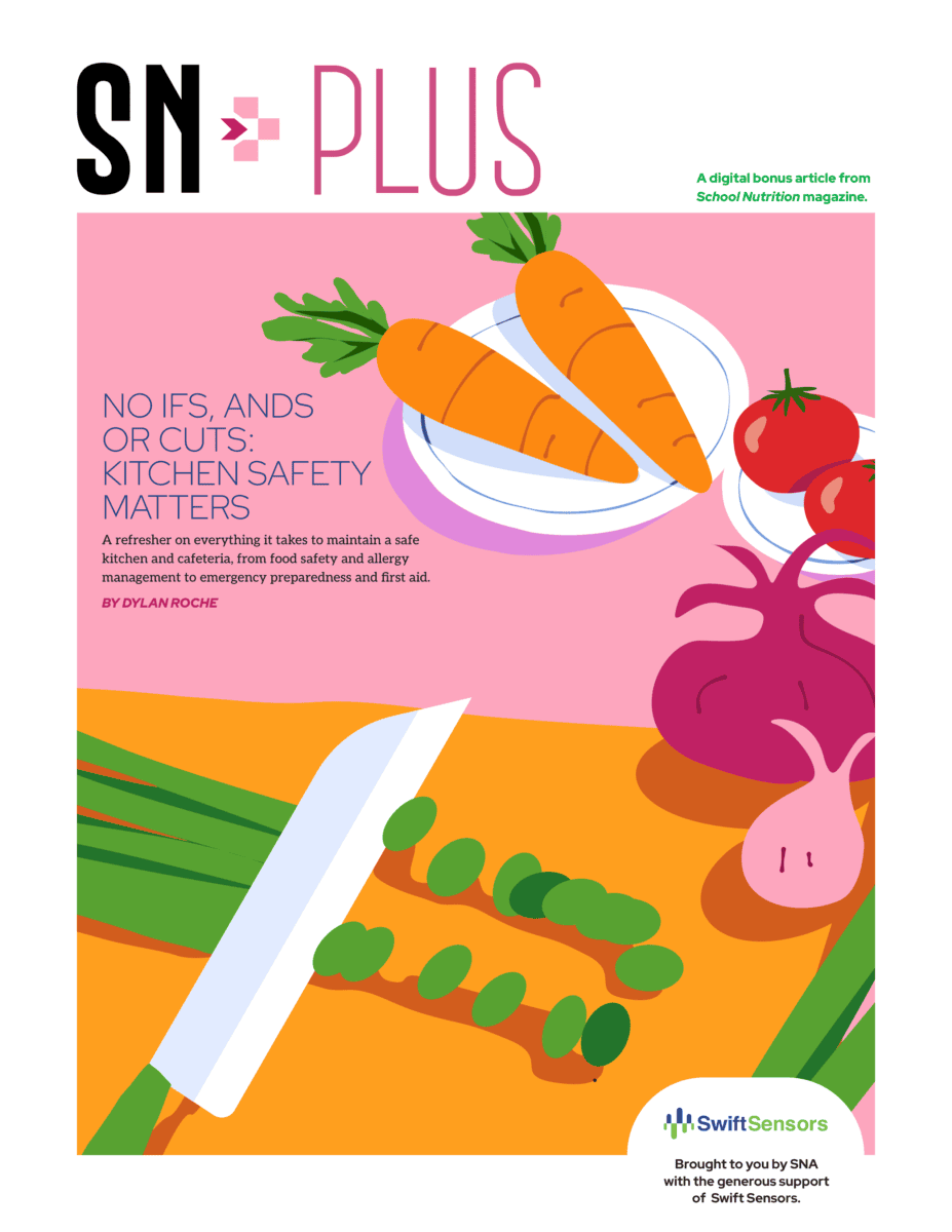 cover of SN Plus "No Ifs, Ands or Cuts: Kitchen Safety Matters"