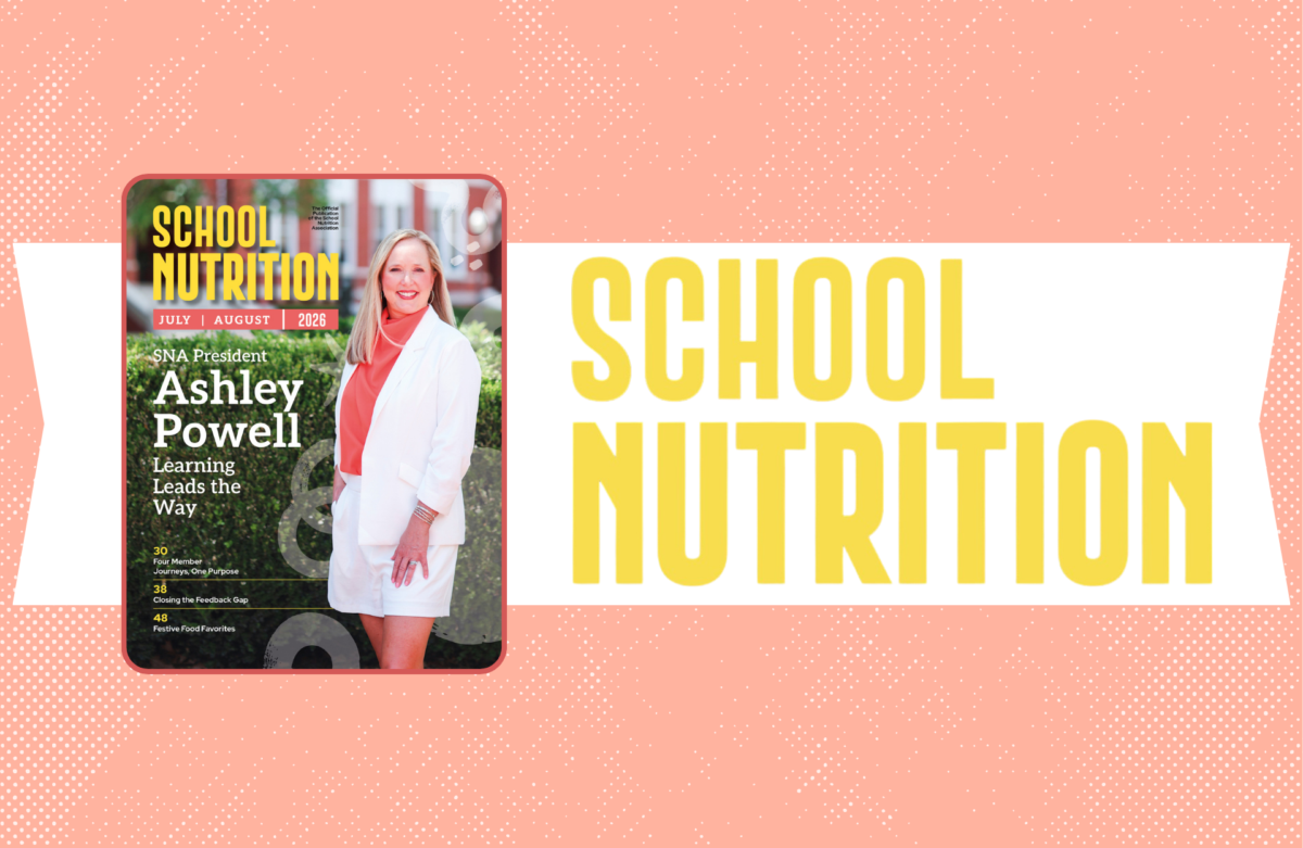 cover of School Nutrition magazine July/August 2026