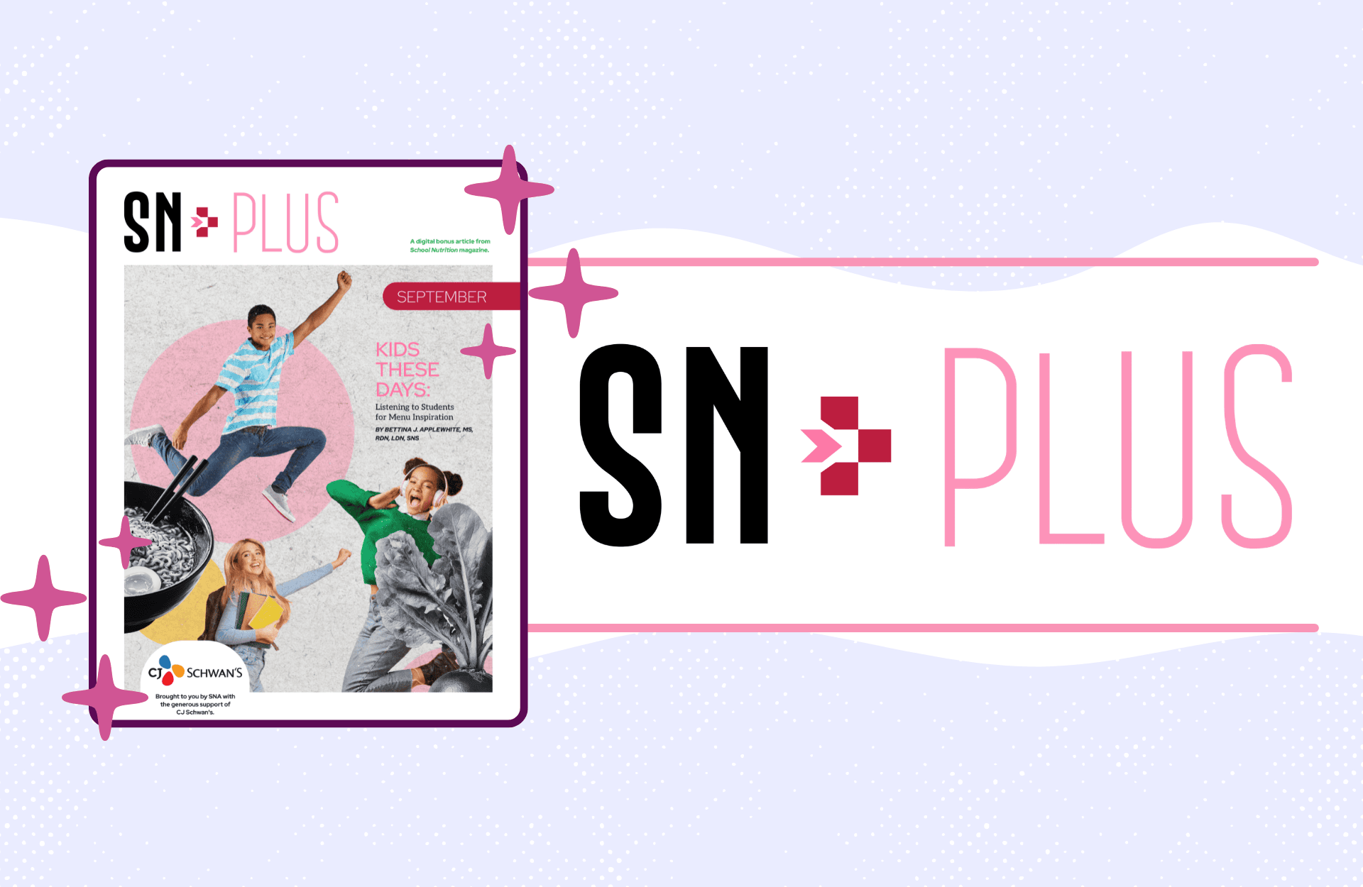 SN Plus: Kids These Days—Listening to Students for Menu Inspiration
